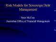 Risk Models for Sovereign Debt Management PowerPoint PPT Presentation