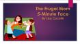 The Frugal Mom 5-Minute Face PowerPoint PPT Presentation