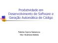 Produtividade em Desenvolvimento de Software e Gera PowerPoint PPT Presentation