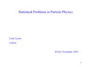 Statistical Problems in Particle Physics