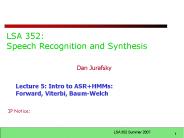 LSA 352: Speech Recognition and Synthesis