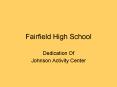 Fairfield High School PowerPoint PPT Presentation