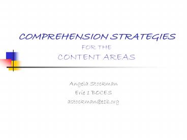 COMPREHENSION STRATEGIES FOR THE CONTENT AREAS