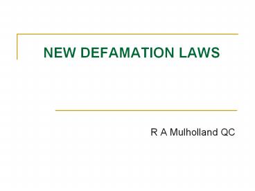 NEW DEFAMATION LAWS