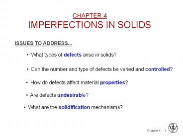 CHAPTER 4 IMPERFECTIONS IN SOLIDS