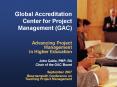 Global Accreditation Center for Project Management (GAC) PowerPoint PPT Presentation