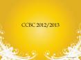 CCBC 2012/2013 PowerPoint PPT Presentation