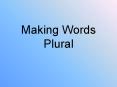 Making Words Plural PowerPoint PPT Presentation