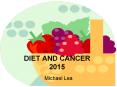 DIET AND CANCER 2015 PowerPoint PPT Presentation