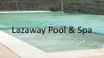 Lazaway Pool & Spa - Concrete Pools Melbourne PowerPoint PPT Presentation