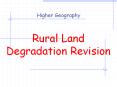 Rural Land Degradation Revision PowerPoint PPT Presentation