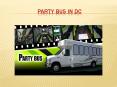 Party Bus Limo Service in Washington Dc PowerPoint PPT Presentation