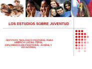 LOS ESTUDIOS SOBRE JUVENTUD