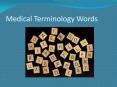 Medical Terminology Words PowerPoint PPT Presentation
