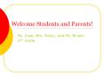 Welcome Students and Parents! PowerPoint PPT Presentation