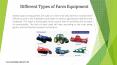 Different Types of Farm Equipment PowerPoint PPT Presentation
