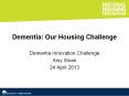Dementia: Our Housing Challenge PowerPoint PPT Presentation