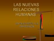 LAS NUEVAS RELACIONES HUMANAS: