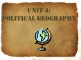 Unit 4: Political geography PowerPoint PPT Presentation