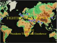 FIGHTING THE COLD WAR