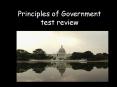 Principles of Government test review PowerPoint PPT Presentation