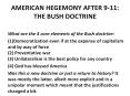 American Hegemony AFTER 9-11: The bush doctrine PowerPoint PPT Presentation