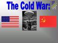 The Cold War: PowerPoint PPT Presentation