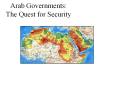Arab Governments: The Quest for Security PowerPoint PPT Presentation