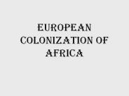 European Colonization of Africa
