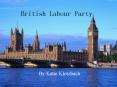 British Labour Party PowerPoint PPT Presentation