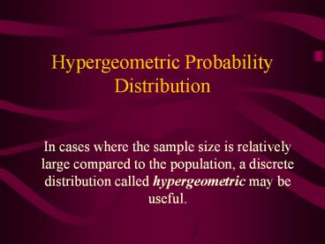 Hypergeometric Probability Distribution