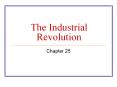 The Industrial Revolution PowerPoint PPT Presentation