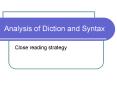 Analysis of Diction and Syntax PowerPoint PPT Presentation