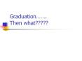 Graduation PowerPoint PPT Presentation