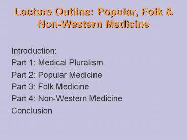 Lecture Outline: Popular, Folk