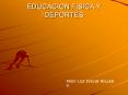EDUCACION FISICA Y DEPORTES PowerPoint PPT Presentation