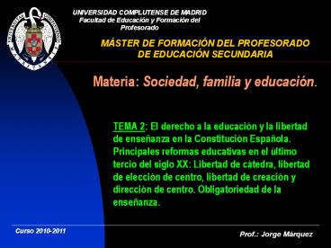 Materia: Sociedad, familia y educaci