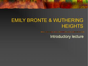 EMILY BRONTE