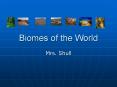 Biomes of the World PowerPoint PPT Presentation