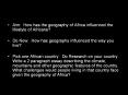 Aim: How has the geography of Africa influenced the lifestyle of Africans? PowerPoint PPT Presentation
