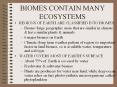 BIOMES CONTAIN MANY ECOSYSTEMS PowerPoint PPT Presentation