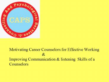 Motivating Career Counselors for Effective Working