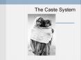 The Caste System PowerPoint PPT Presentation