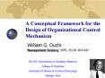 A Conceptual Framework for the Design of Organizational Control Mechanism PowerPoint PPT Presentation