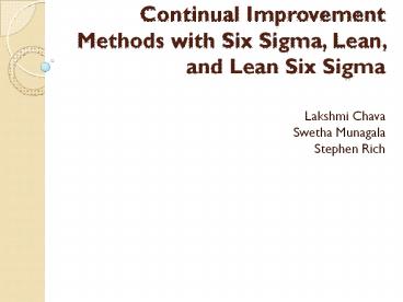 Continual Improvement Methods with Six Sigma, Lean, and Lean Six Sigma