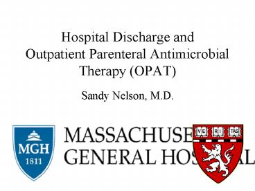 Hospital Discharge and Outpatient Parenteral Antimicrobial Therapy (OPAT)