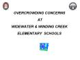 OVERCROWDING CONCERNS AT WIDEWATER PowerPoint PPT Presentation