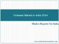Footwear Market in India 2014 PowerPoint PPT Presentation
