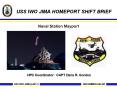 USS IWO JIMA HOMEPORT SHIFT BRIEF PowerPoint PPT Presentation