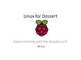 Linux%20for%20Dessert PowerPoint PPT Presentation